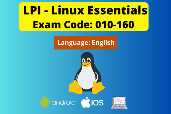 LPI - Linux Essentials | Exam code 010-160 | Linux Training