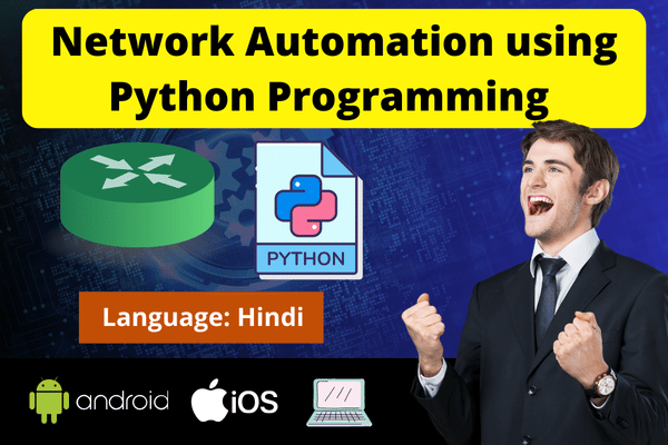 Network Automation using Python Programming Training - Hindi